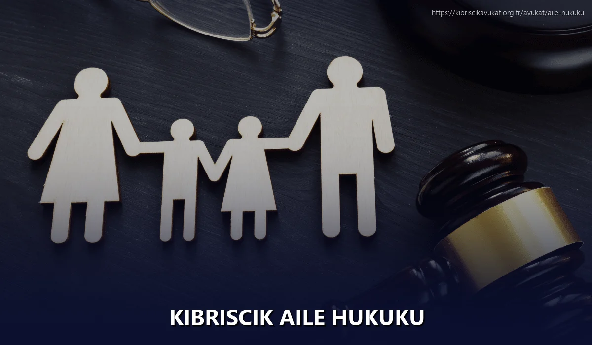 Kibriscik Aile Hukuku