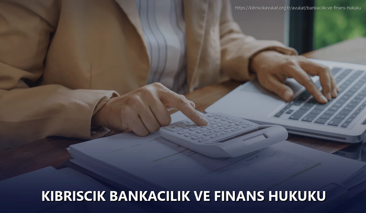 Kibriscik Bankacılık ve Finans Hukuku