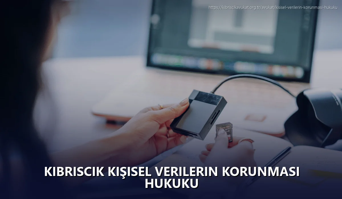 Kibriscik Kişisel Verilerin Korunması Hukuku