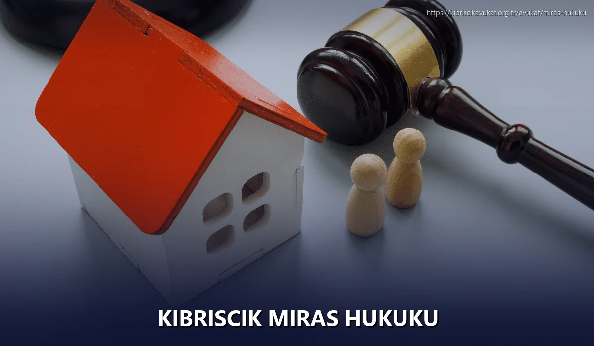 Kibriscik Miras Hukuku