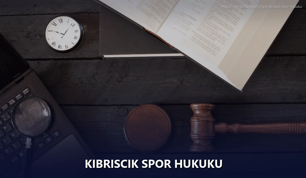 Kibriscik Spor Hukuku